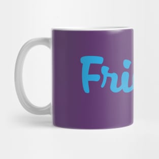 Friyay Mug